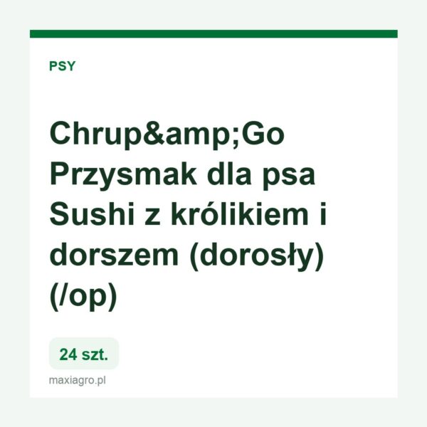 Chrup amp go przysmak dla psa sushi z krolikiem i dorszem dorosly 500g